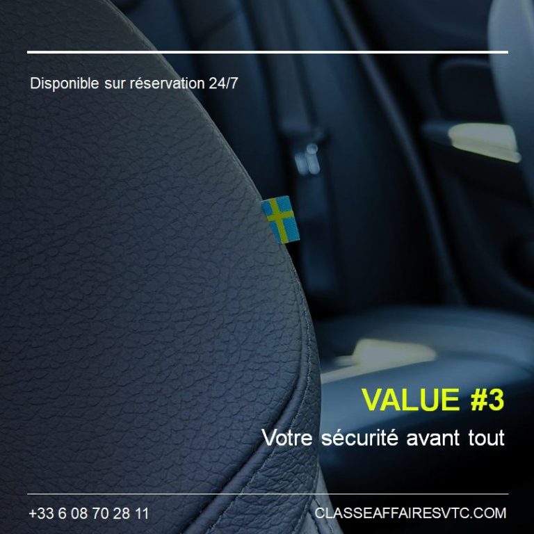 Volvo V60 Classe-Affaires VTC Haute-Savoie Siège de voiture avec un accent sur la sécurité, texte "Votre sécurité avant tout".